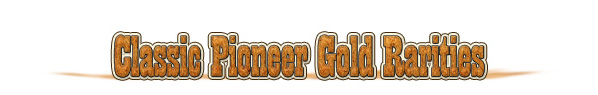 Pioneer Gold Coins